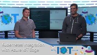 Kubernetes integration with Azure IoT Edge