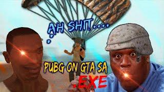 PUBG but it's GTA SA.EXE