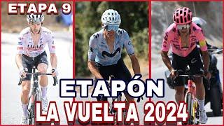 ETAPA 9  LA VUELTA a ESPAÑA 2024  Etapón