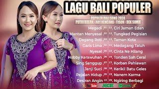 Lagu Bali Hits 2024 - Putri Bulan , Ary Kencana , Tison , Dek Soma | Putri Bulan Official