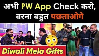 DIWALI MELA - Unbelievable GIFTS for Students  Check PW App NOW !!