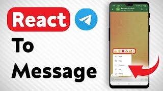 How To React To A Message In Telegram - Full Guide
