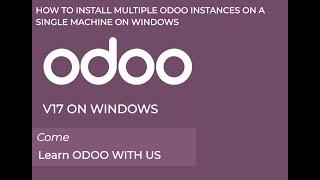 How to install multiple Odoo instances on a single machine on windows