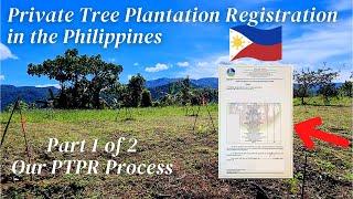 Our Philippine Private Tree Plantation Registration Process. (PTPR)