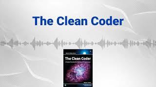 The Clean Code: A Code of Conduct for Professional Programmers - Deep Book Review