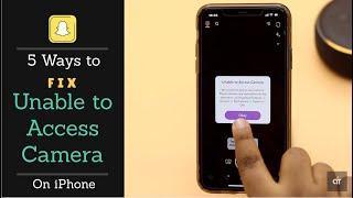 Fix Can’t Allow Snapchat to Access Camera on iPhone (5 Ways)