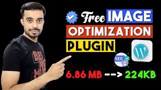 Best Free Plugin for Image Optimization WordPress | Image Compressor Plugin WordPress