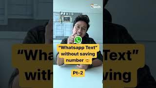 How to send WhatsApp messages without saving contact Part 2 | Whatsapp Trick 