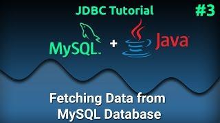 JDBC Tutorial for Beginners #3 : Reading Data from MySQL Database