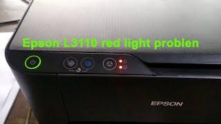 Epson L3110 red light blinking solution, Epson L3115 red light, epson l380 red light problem solve