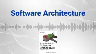 Fundamentals of Software Architecture: An Engineering Approach - Deep Book Review