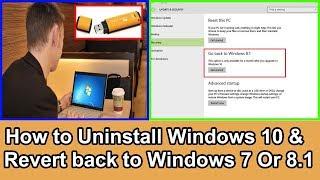 How to Uninstall Windows 10 and Downgrade back to Windows 7 or Windows 8 1