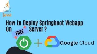 A step by step guide to deploy your first Springboot application on Google Cloud (GCP) #deployment