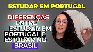 Diferenças entre estudar em Portugal e estudar no Brasil