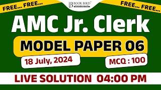 કર હર મેદાન ફતેહ  | AMC Jr. Clerk | MODEL PAPER 6 | FREE  | 18 July 2024 | LIVE SOLUTION | Book Bird