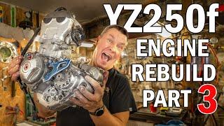 YAMAHA YZ250f ENGINE REBUILDING. PART 3, ASSEMBLY, RELAXING