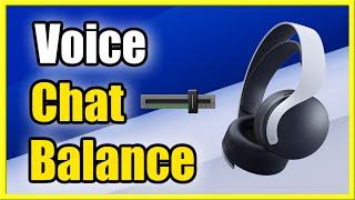 How to Adjust PS5 Voice Chat Balance & Increase Game Sound or Party Audio (Best Method)