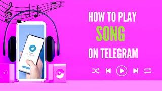 How to Play Song on Telegram | How to Play Songs Through Group Voice Chat in Telegram Groups