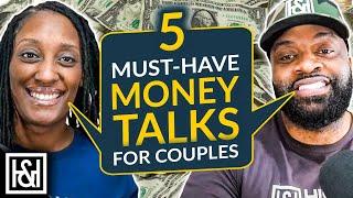 5 Money Talks Every Couples Needs To Have