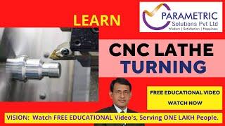 CNC Introduction Lathe Turning Center at Parametric Solution Training Institute