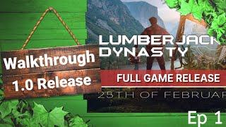 Lumberjack'S Dynasty Walkthrough 1.0 Release Ep1