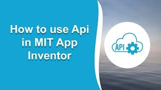 How To Use API in MIT App Inventor [ 200+ Countries Data App]