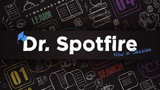 Dr. Spotfire - Setting up and Optimizing Information Links