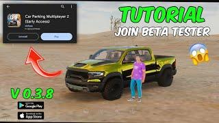 Tutorial How to Join Beta Tester in Car Parking Multiplayer 2 Alpha | How to Download CPM 2 Alpha