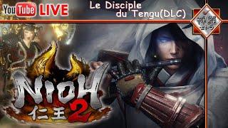 NIOH 2 - DLC01 Le Disciple du Tengu ! Complet !