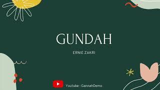 Ernie Zakri - Gundah (Lirik)