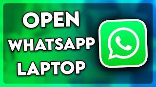 How to Open Whatsapp in Laptop (2024)