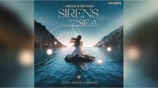 Above & Beyond - Sirens Of The Sea (A.R.D.I. Reason 12 Remake)