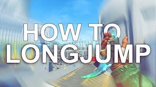 HOW TO LONGJUMP