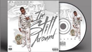 Abillyon - I'm Still Around (Full Mixtape) with Download Link