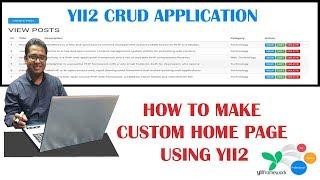 How to Set custom Home Page for CRUD Application using PHP Yii2 Framework Part-2
