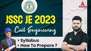 JSSC JE SYLLABUS 2023 For Civil | How To Prepare for JSSC JE Civil Engineering?