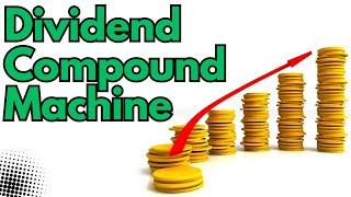 Power of Dividend Investing | Dividend Compounding Machine