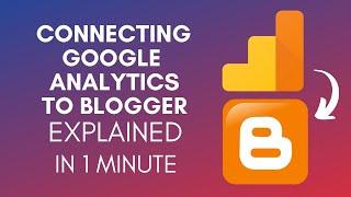 How To Connect Google Analytics To Blogger (2025)