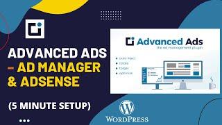 Advanced Ads WordPress Plugin Tutorial 2024 | Ad Manager & AdSense Plugin (Easiest Setting)