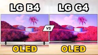 2024 LG OLED Comparison | LG B4 vs LG G4 OLED Evo OLED TV