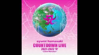 浜崎あゆみ0 Rule Live Studio Instrumental 23rd Monster Countdown 2021-2022