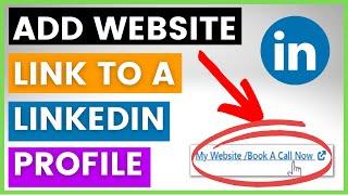 How To Add Website Link To Your LinkedIn Profile? [in 2023]