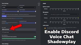 How to Make Shadowplay Record Discord Voice Chat 2023