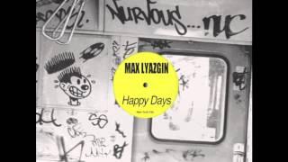 Max Lyazgin - Happy Days