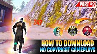 How To Download Free Fire No Copyright Gameplay #2 - Garena Free Fire