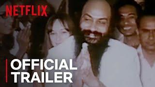 Wild Wild Country | Official Trailer [HD] | Netflix