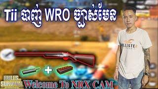 Tii បាញ់WROច្បាស់JM, Tii Gaming,Saxy Gaming,Rules Of Survival,NRX CAM TEAM,Morad,ROS CAM