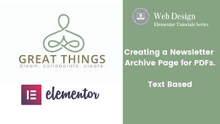 Creating a Text Newsletter Archive Page in WordPress and Elementor