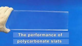 the performance of polycarbonate rolling shutter slats