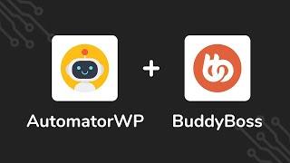 Connect BuddyBoss with others WordPress plugins using AutomatorWP